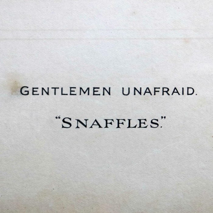 Snaffles 'Gentlemen Unafraid' (1)